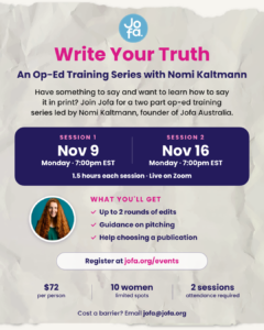 Flyer: Write Your Truth, an op-ed training series with Nomi Kaltmann, Nov 9 and 16 at 7:00pm EST